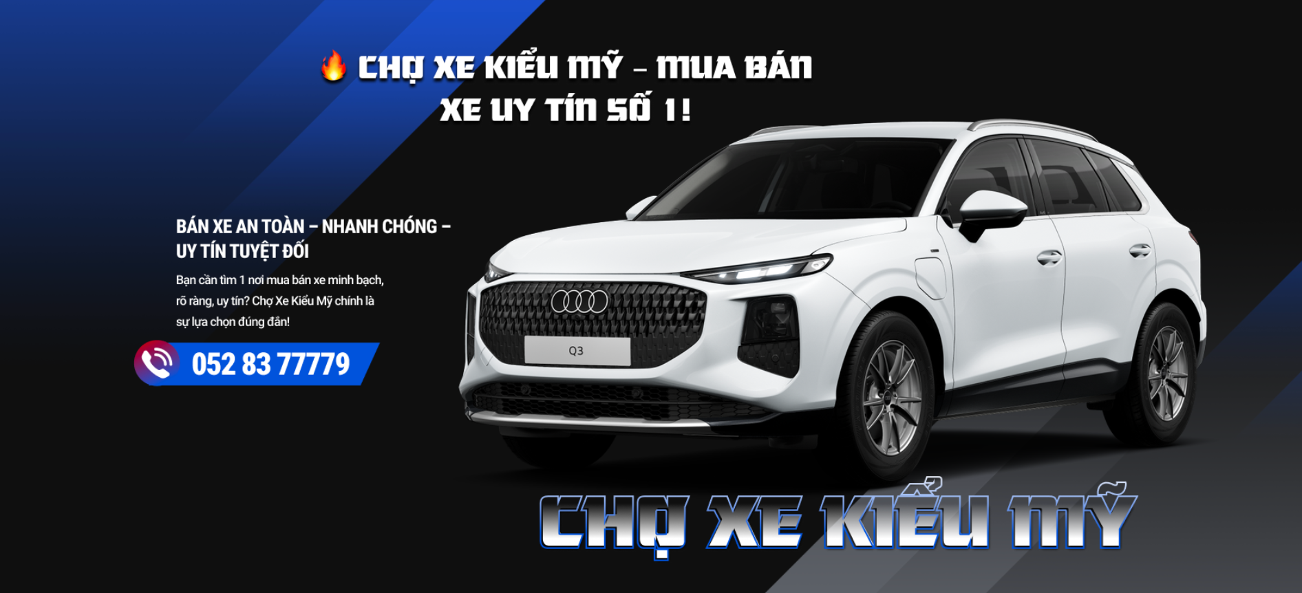 CHỢ XE KIÊU MỸ - Mua bán xe uy tín số 1